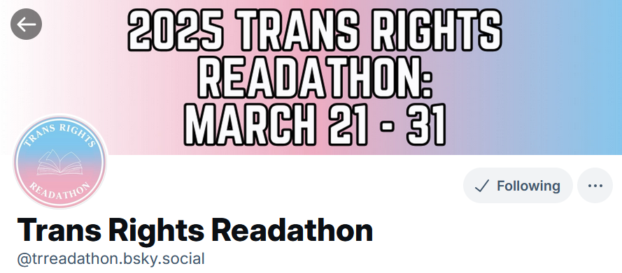 Trans Rights Readathon
@trreadathon.bsky.social